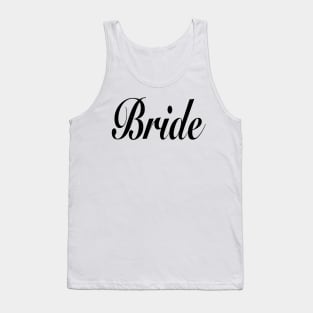 bride - for wife wifey - for the Bride Tank Top